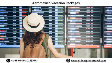 New York, Travel, What Are The Benefits Of Aeromexico Vacation Packages?