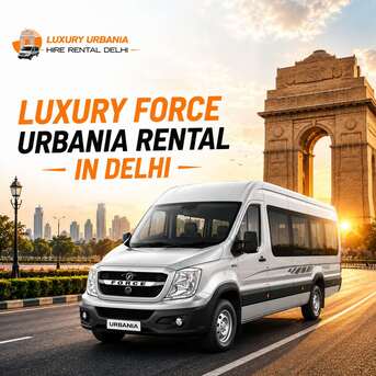 New Delhi, Travel, Luxury Force Urbania Hire In Delhi For Family Tours