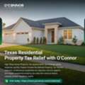 Texas Residential Property Tax Relief With O'Connor