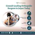 Consult Leading Orthopedic Surgeon In Jaipur Today