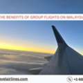 What Are The Benefits Of Group Flights On Malaysia Airlines?