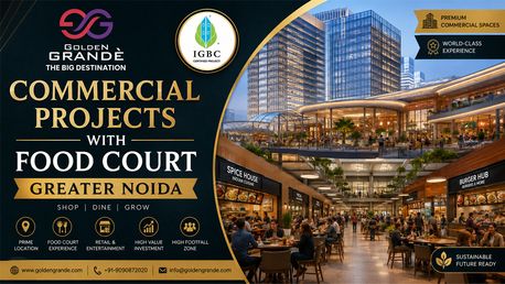 Greater Noida, Offices, Commercial Projects With Food Court Greater Noida | Golden Grande