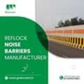 Reflock Noise Barriers Manufacturer For Effective Urban Noise Control