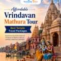 Cheap Vrindavan Mathura Tour Packages With Hotel & Sightseeing