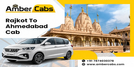 Ahmedabad, Travel, Rajkot To Ahmedabad Cab &ndash; Trusted Taxi Service By Amber Cabs