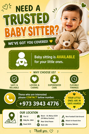 Manama, Daycare, NEED A TRUSTED BABY SITTER?