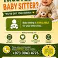 NEED A TRUSTED BABY SITTER?