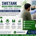 Best Nasha Mukti Kendra In Patna | Swetank Care