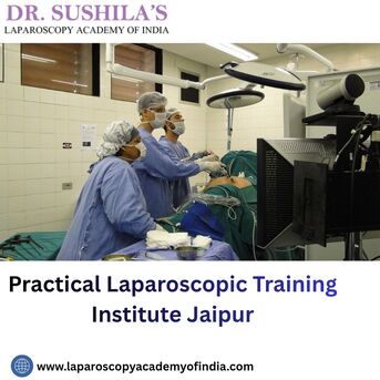 Jaipur, Health, Practical Laparoscopic Training Institute Jaipur