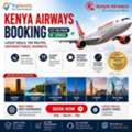 Kenya Airways Booking: Latest Flight Deals, Routes & International Travel Offers