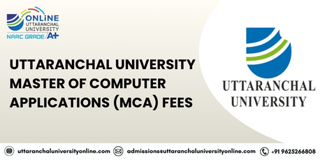 Mumbai, Lessons Offered, Uttaranchal University Master Of Computer Applications (MCA) Fees