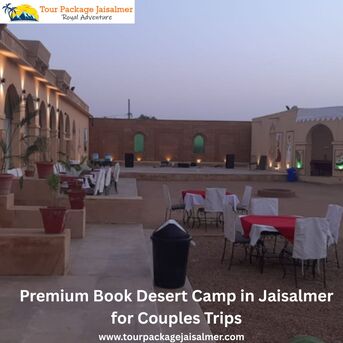 Mumbai, Travel, Premium Book Desert Camp In Jaisalmer For Couples Trips