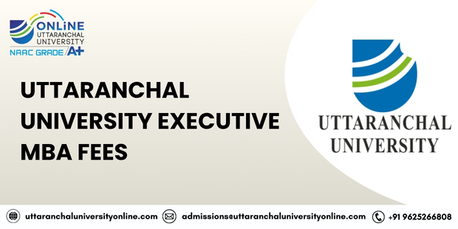 Mumbai, Lessons Offered, Uttaranchal University Executive MBA Fees