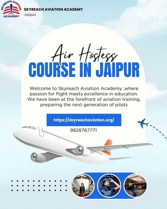 Jaipur, Education, Air Hostess Training In Jaipur &ndash; Join Skyreach Aviation Academy