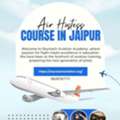 Air Hostess Training In Jaipur &ndash; Join Skyreach Aviation Academy