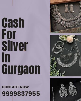 Gurgaon, Items Wanted, Need Instant Cash For Silver In Gurgaon Near You?