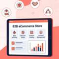 Grow Your Business Faster With Smart B2B ECommerce Development