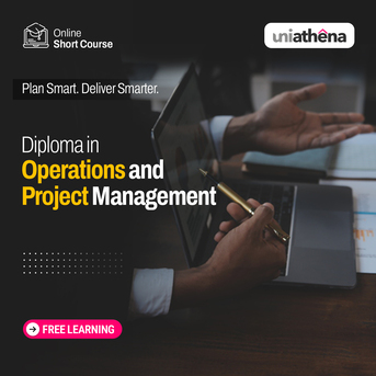 Kampala, Lessons Offered, Diploma In Operations & Project Management Online | UniAthena