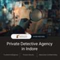 Best Detective Agency In Indore
