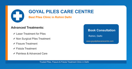 Rohini, Health, Best Piles Centre In Rohini Delhi | Goyal Piles Care Centre