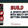 Build A Sports Betting App With Multi-Sport Betting Engine