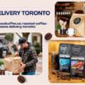 Prompt Coffee Delivery In Toronto Help Preserve The Delicate Flavor Profiles Of Coffee