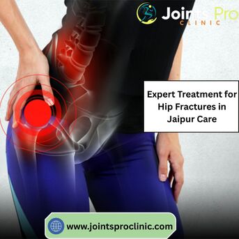 Jaipur, Health, Expert Treatment For Hip Fractures In Jaipur Care