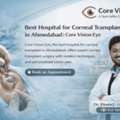 Can A Hospital For Corneal Transplant In Ahmedabad Treat Serious Eye Problems?