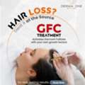 Benefits Of Hair GFC Treatment - Derma One Clinic