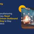 Manufacturing Outbound Marketing For Scalable Growth