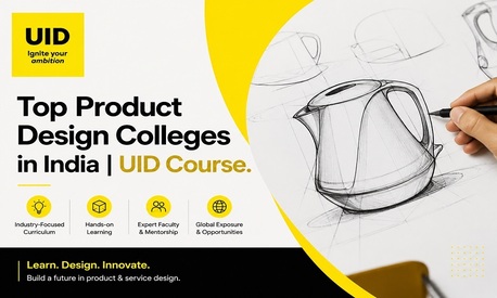 Ahmedabad, Education, Top Product Design Colleges In India | UID Course