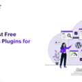 The 30 Best Free WordPress Plugins For 2026