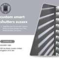 Custom Smart Shutters Sussex &ndash; Modern Automated Window Solutions
