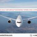 What Are Gulf Air Group Booking Terms And Conditions?