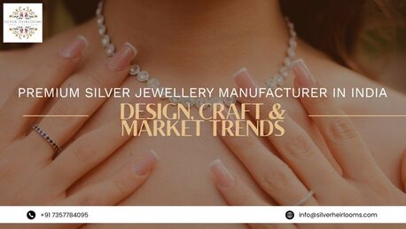 Mumbai, Jewelry, INR 15000,  Premium Silver Jewellery Manufacturer In India &ndash; Design, Craft & Market Trends