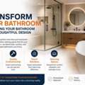 Transform Your Bathroom With Thoughtful Design For Style, Comfort & Functionality