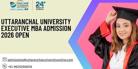 Mumbai, Lessons Offered, Uttaranchal University Executive MBA Admission 2026 Open