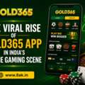 The Viral Rise Of Gold365 App In India&rsquo;s Online Gaming Scene