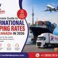 The Ultimate Guide To International Shipping Rates From Canada In 2026