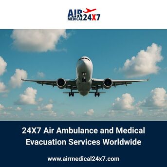 Dubai, Medical, 24X7 Air Ambulance And Medical Evacuation Services Worldwide