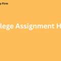 How To Get Effective College Assignment Help