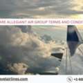 What Are Allegiant Air Group Terms And Conditions?