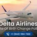 How To Change DOB On Delta Flight Ticket +1-(844)-584-7422