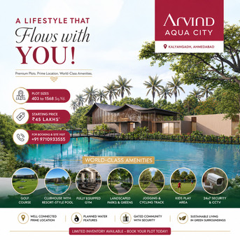 Ahmedabad, Residential Plots, INR 4500000,  403 Sq. Yard,  Arvind Aqua City Ahmedabad &ndash; Live Close To Nature & Comfort