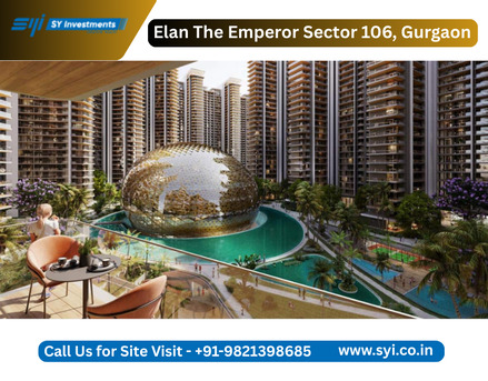 Gurgaon, Real Estate, Elan The Emperor Sector 106 Dwarka Expressway, Gurgaon