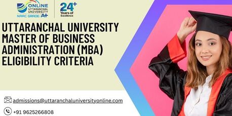 Mumbai, Lessons Offered, Uttaranchal University Master Of Business Administration (MBA) Eligibility Criteria