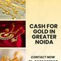 Want Instant Cash For Gold In Greater Noida?