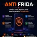 Anti Frida Security: Detect Frida, Xposed & Hooking Attacks In Real Time