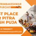 Best Place For Pitra Dosh Puja And Kalsarp Puja In Trimbakeshwar