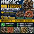 We Buying Ferrous And Non Ferrous Scraps Materials 0575748900